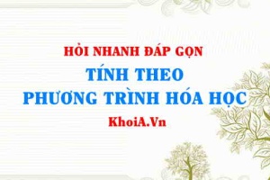 Các bước giải toán theo phương trình hóa học (các bước tính theo PTHH)